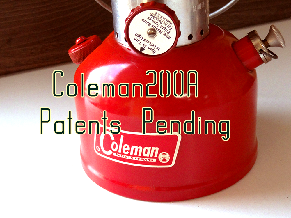 Coleman 200A Patents Pendingモデル 1965年12月
